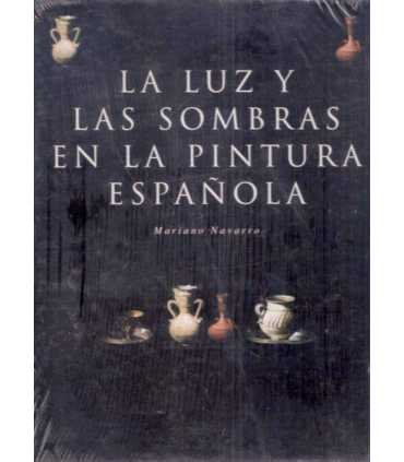 La Luz y las Sombras en la Pintura Española