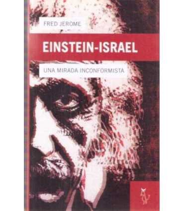 Einstein-Israel. Una mirada incorformista.