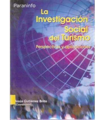 La investigación Social del Turismo. Perspectivas
