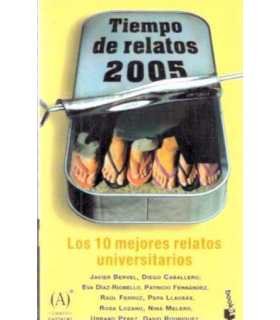 Tiempo de relatos 2005. Los 10 mejores relatos uni