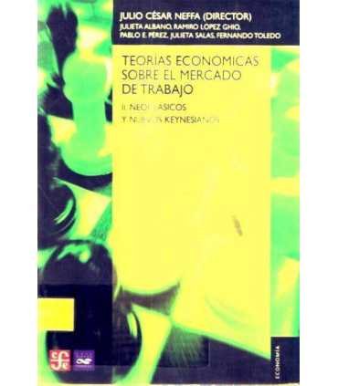 Teorías Económicas sobre el Mercado de Trabajo. II