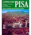 Admirando Pisa. Esplendor Románico y Preludio del