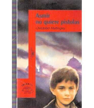 Asmir no quiere pistolas
