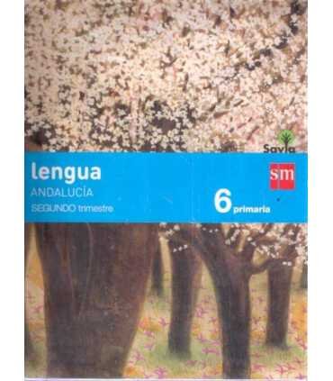 Savia. Lengua. Andalucía. Segundo Trimestre. 6 pri