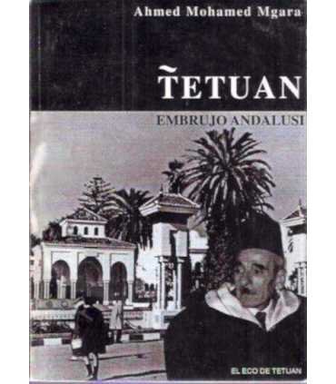 Tetuán, embrujo andalusí