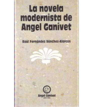La novela modernista de Ángel Ganivet