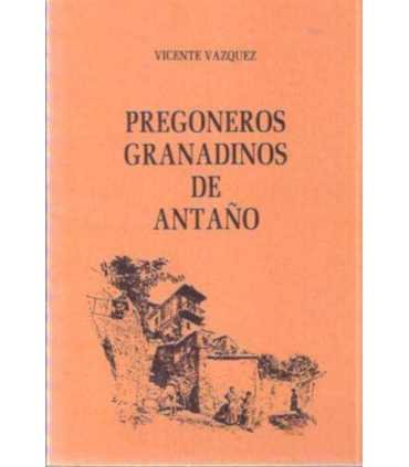 Pregoneros granadinos de antaño