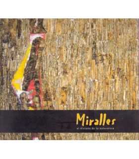 Miralles al dictado de la Naturaleza