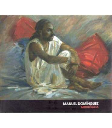Manuel Domínguez. Antologica