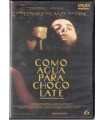 Como agua para chocolate