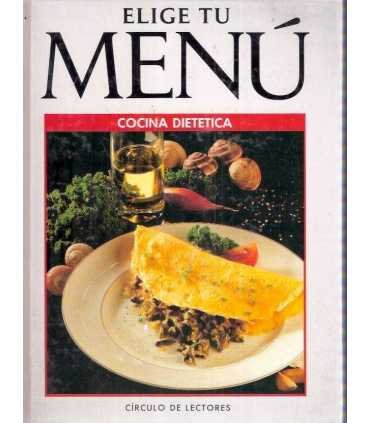 Elige tu menú: Cocina dietética