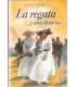La regata y otras historias