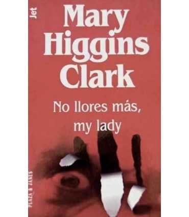 No llores más, my lady