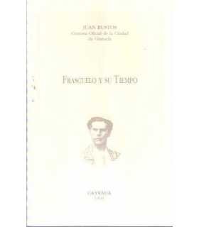 Frascuelo y su tiempo