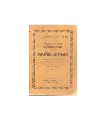 Pequeño diccionario Español-Alemán. Alemán-Español