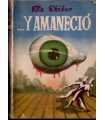 ...Y amaneció