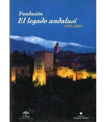 El Legado Andalusí 1995-2005