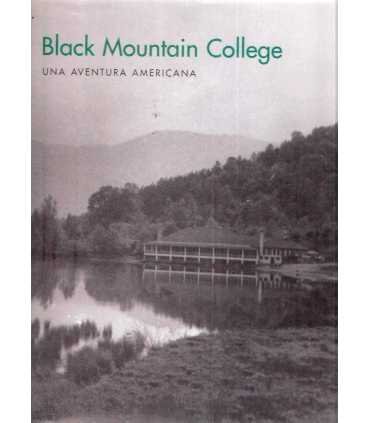 Black Mountain College. Un aventura americana