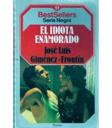 El idiota enamorado