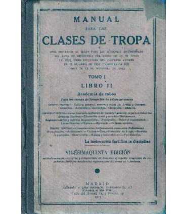 Manual para las clases de tropa. Tomo I. Libro II