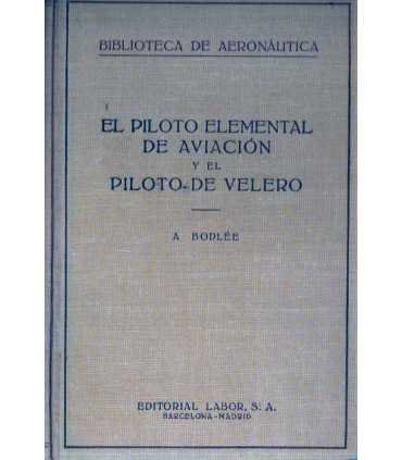 El piloto elemental de aviación y el piloto de vel
