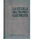 La escuela del técnico electricista. Tomo V. Teorí