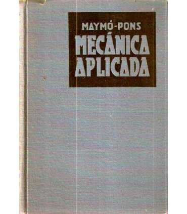 Manual de Mecánica aplicada para uso de los perito