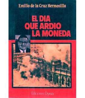El día que ardió la moneda