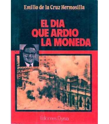 El día que ardió la moneda