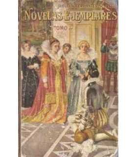 Novelas ejemplares. Tomo I