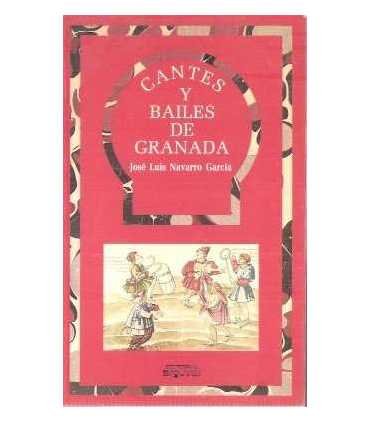 Cantes y Bailes de Granada.