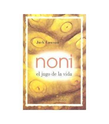 Noni, el jugo de la vida