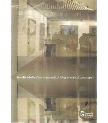 Narelle Jubelin. Paisaje agramatical (Ungramatical