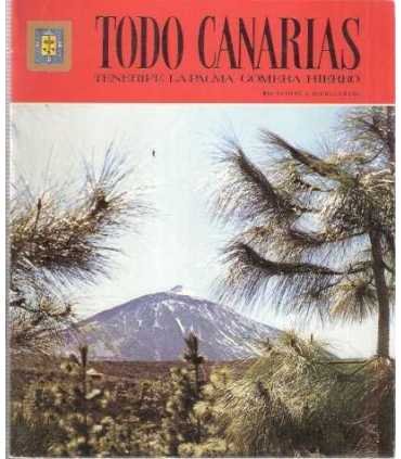 Todo Canarias. Tenerife, Las Palmas, Gomera, Hierr