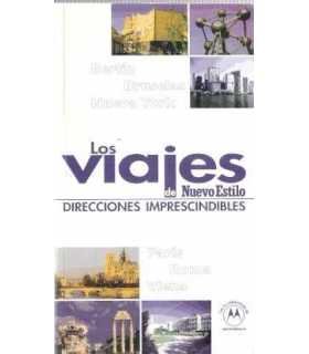 Los viajes de Nuevo Estilo. Direcciones imprescind