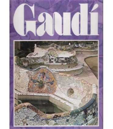Gaudí. Arquitectura del futuro