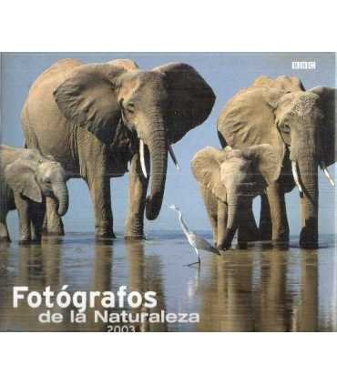 Fotógrafos de la naturaleza. 2003