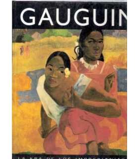Gauguin. La era de los impresionintas