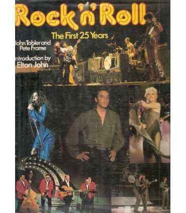 Rock’n’Roll. The first 25 years