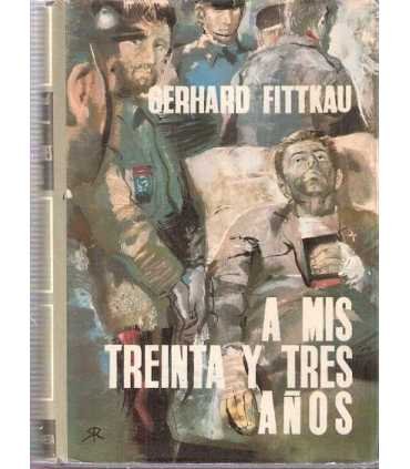 A mis treinta y tres años