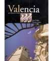 Valencia para visitantes y vecinos