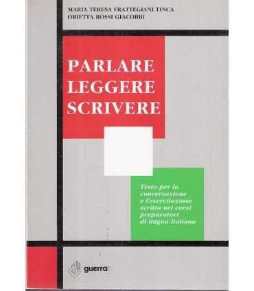 Parlare, leggere, scrivere