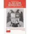 El Alcalde Ronquillo. Su época, su falsa leyenda n