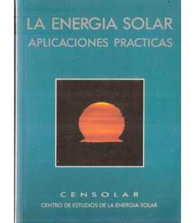 La energía solar. Aplicaciones prácticas