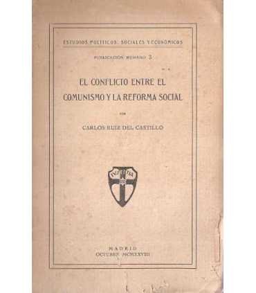 El conflicto entre el Comunismo y la Reforma socia