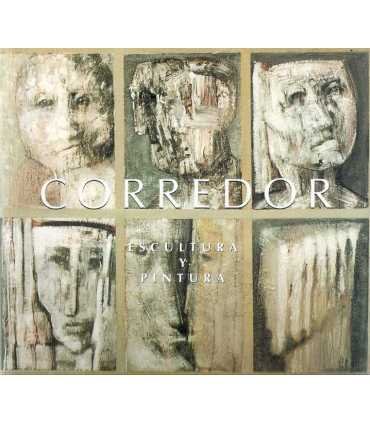 Corredor. Escultura y Pintura