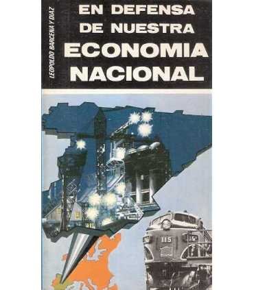 En defensa de nuestra economía nacional