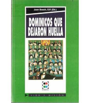 Dominicos que dejaron huella
