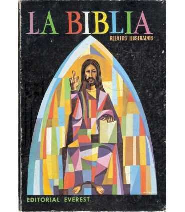 La Biblia. Relatos ilustrados
