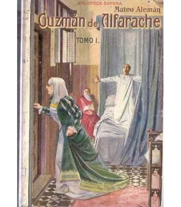 Guzman de Alfarache. Tomo I